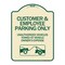 Signmission Customer and Employee Parking Only Unauthorized Vehicles Towed at Owner Expense, A-DES-TG-1824-24218 A-DES-TG-1824-24218 - alternate 1